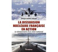 La Dissuasion Nucléaire Française En Action - Dictionnaire D'un Récit National