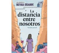 La distancia entre nosotros (The Distance Between Us) Version juvenil (Young Readers Edition) - Reyna Grande - Aladdin - ebook (ePub) - Livre