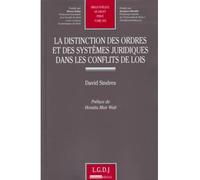 La distinction des ordres et des systèmes juridiques dans les conflits de lois - David Sindres - Lgdj - broché - Etude