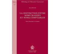 La Distinction Entre Noms Massifs Et Noms Comptables : Aspects Linguistiques Et Conceptuels