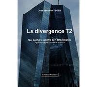 La divergence t2 Jean sebastien feger (Auteur)