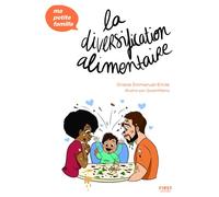 Oriane Emmanuel-Emile – La diversification alimentaire – Ma petite famille – Broché