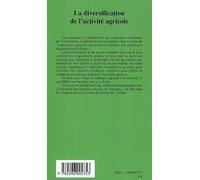 La diversification de l'activité agricole/ état des lieux, souhaits et perspectives