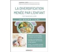 La diversification menée par l'enfant : tout savoir sur la DME Sabrina Lerch (Auteur)