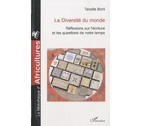 La diversité du monde: Réflexions sur l'écriture et les questions de notre temps