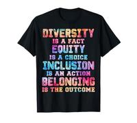 La diversité est Un Fait L'équité isa Choix L'inclusion est Une Action T-Shirt
