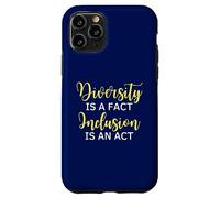 La diversité est Un Fait L'inclusion est Une Citation de Sensibilisation à l'acte Coque pour iPhone 11 Pro
