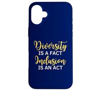 La diversité est Un Fait L'inclusion est Une Citation de Sensibilisation à l'acte Coque pour iPhone 16 Plus