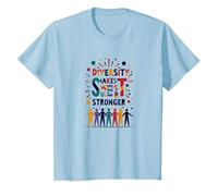 La diversité Nous Rend Plus forts : Célébration de l'unité Inclusive T-Shirt, Enfant, Bleu Céleste, 4 Ans