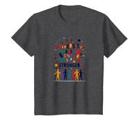 La diversité Nous Rend Plus forts : Célébration de l'unité Inclusive T-Shirt, Enfant, Chiné Foncé, 10 Ans