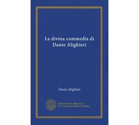 La Divina Commedia di Dante Alighieri
