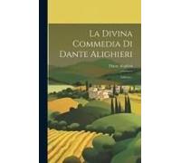 La Divina Commedia Di Dante Alighieri: Inferno...
