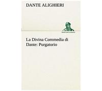 La Divina Commedia Di Dante: Purgatorio