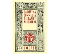La Divina Commedia. Ristampa anastatica