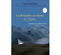 La divination par le Sable (géomancie) par l'Imam Ali [Mass Market Paperback] Imam Ali