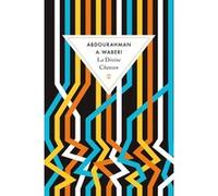 La divine chanson Abdourahman A. Waberi (Auteur)
