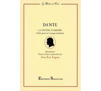 La Divine Comédie - Clefs Pour Un Voyage Intérieur