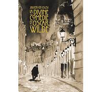 La divine comédie d'Oscar Wilde