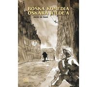 La Divine Comédie d'Oscar Wilde