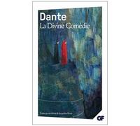 Dante Alighieri – La Divine Comédie : L'Enfer - Le Purgatoire - Le Paradis – Flammarion Poche