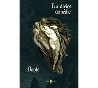 La divine comédie: L'enfer - Le purgatoire - Le paradis - Edition illustrée par 136 gravures de Gustave Doré