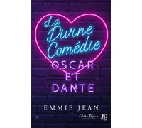 La divine comédie : Oscar et Dante - Emmie Jean - Juno Publishing - broché - Récit