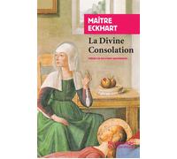 La Divine consolation - Johannes Eckhart - Rivages - Poche - Etude