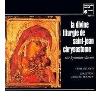 La Divine Liturgie De St Jean Chrysostome