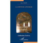 La divine liturgie - Jean Hani - L'harmattan - broché - Livre