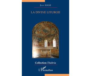 La divine liturgie - Jean Hani - L'harmattan - broché - Livre
