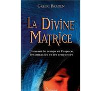 La Divine matrice