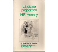 La Divine Proportion - Essai Sur La Beauté Mathématique