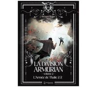 La Division Armurian - Tome 2 - L'armée De Thalie 2/2