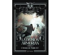 La Division Armurian - Volume 2 : L'armée de Thalie (2e partie)