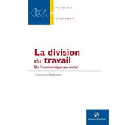 La division du travail De l'économie au social - Christian Elleboode - Armand Colin - broché - Etude