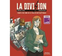La division - L'enquête d'une femme sur les traces des Waffen SS français - Emmanuel Suarez - Nathan - cartonné - Bande dessinée