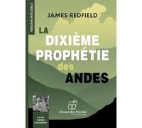 La dixième prophétie des Andes 1 CD audio - James Redfield - Stanke Alexandre - Texte lu (CD) - Textes lus CD