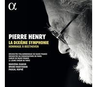Pierre Henry – La Dixième Symphonie – Hommage à Beethoven