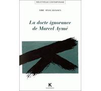 La Docte Ignorance De Marcel Aymé