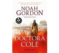 La doctora Cole | Noah Gordon Noah GordonNoah Gordon (Auteur)