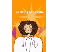 La Doctora Laguna