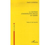 La doctrine administrative fiscale en Tunisie