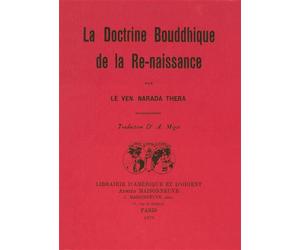 La doctrine bouddhique de la Renaissance. Traduction Dr A. Migot. - NARADA THERA (Vén.) - Claire Maisonneuve Librairie Maisonneuve - broché - Essai
