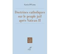 La doctrine catholique sur le peuple juif après Vatican II