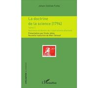 La Doctrine De La Science (1794) - Tome 2, Naissance Et Devenir De L'impérialisme Allemand