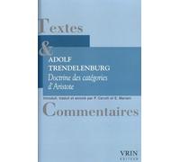 La Doctrine Des Catégories D'aristote - Une Enquête