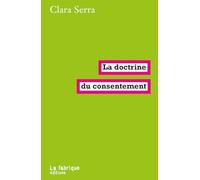 La doctrine du consentement