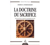 La Doctrine du sacrifice - Ananda K. Coomaraswamy - Dervy-Livres - broché - Essai