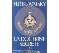 La doctrine secrète, tome 3 : Anthropogénèse