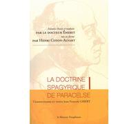La doctrine spagyrique de Paracelse - Extraits choisis et traduits par le Dr. Emerit, mis en forme par Henri Coton-Alvart - Paracelse - Le Mercure Dauphinois - broché - Essai